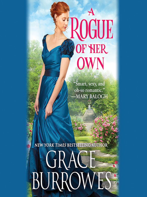 Title details for A Rogue of Her Own by Grace Burrowes - Available
